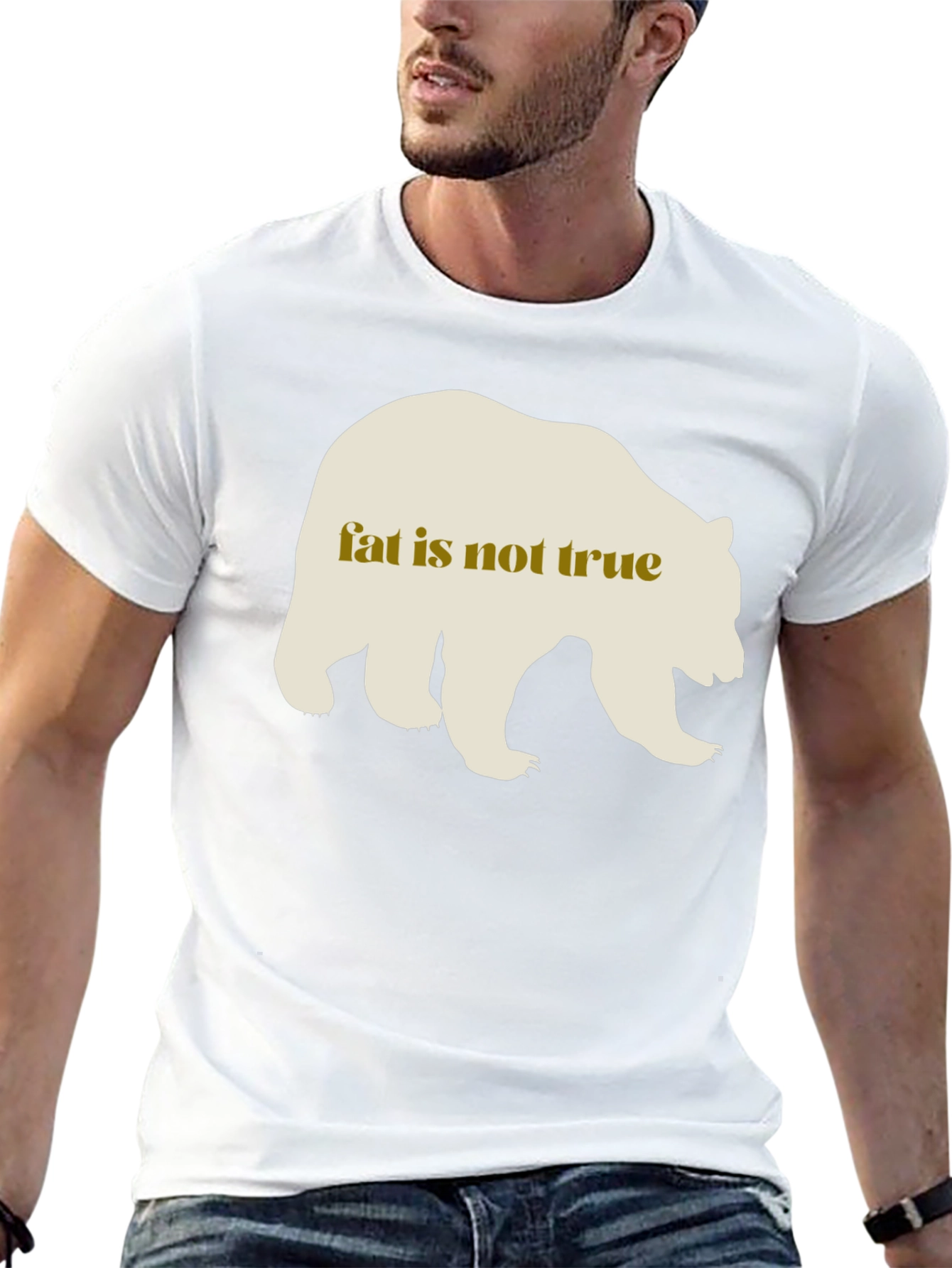 Fat Is Not True Bear Graphic Tee