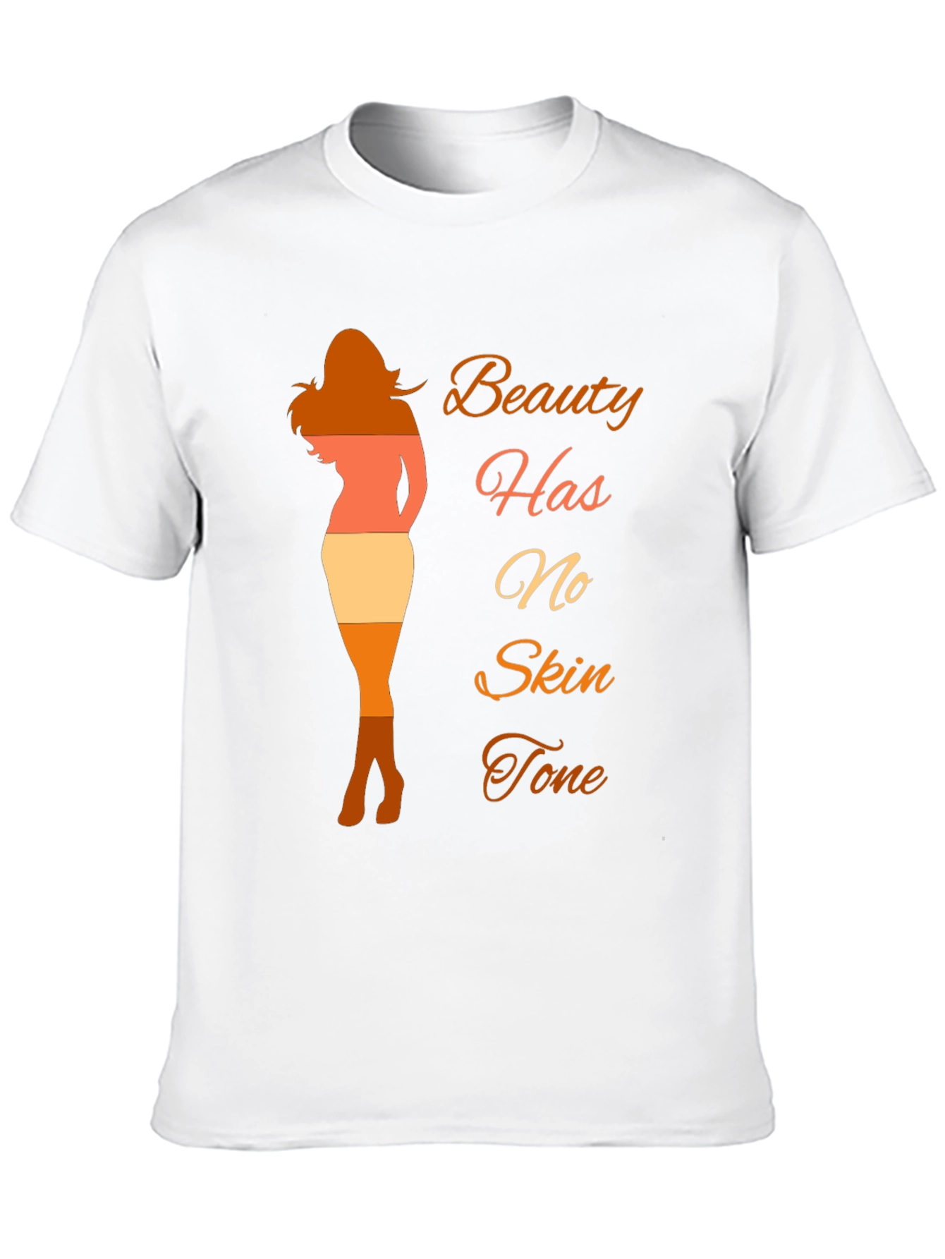Beauty Has No Skin Tone T-Shirt - Diversity Tee