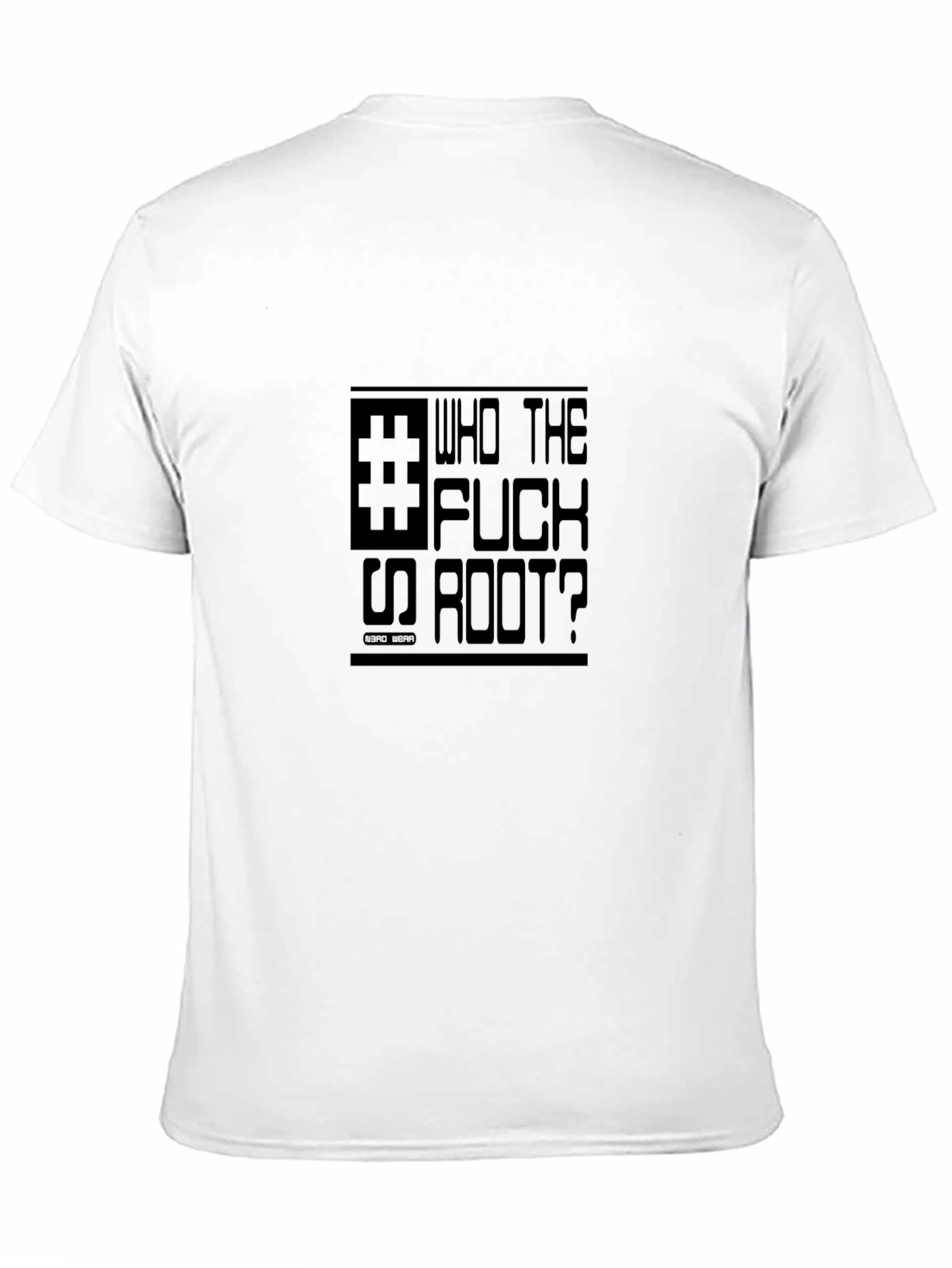 Who The F*ck Is Root Black T-Shirt