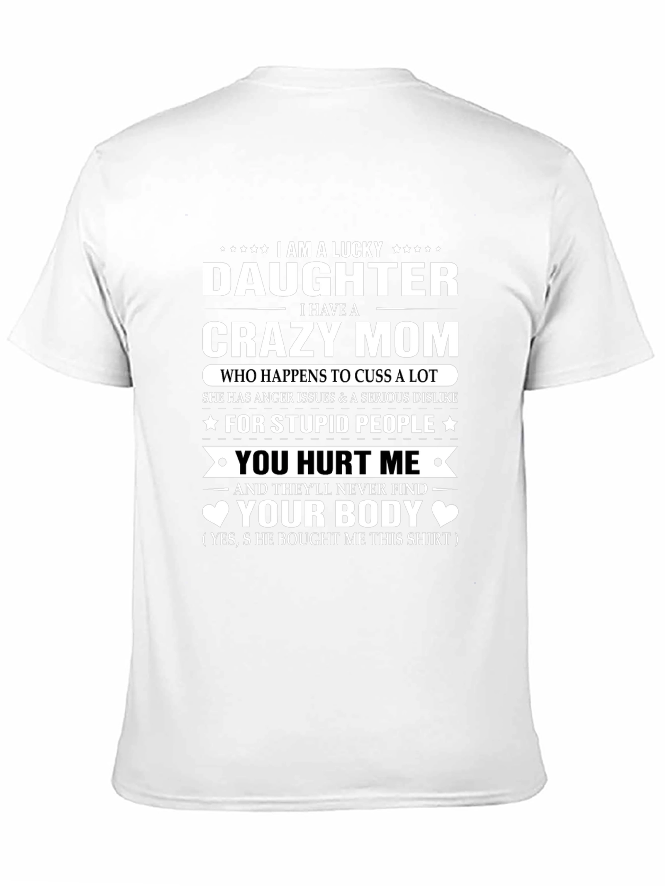 Lucky Daughter Crazy Mom Graphic T-Shirt