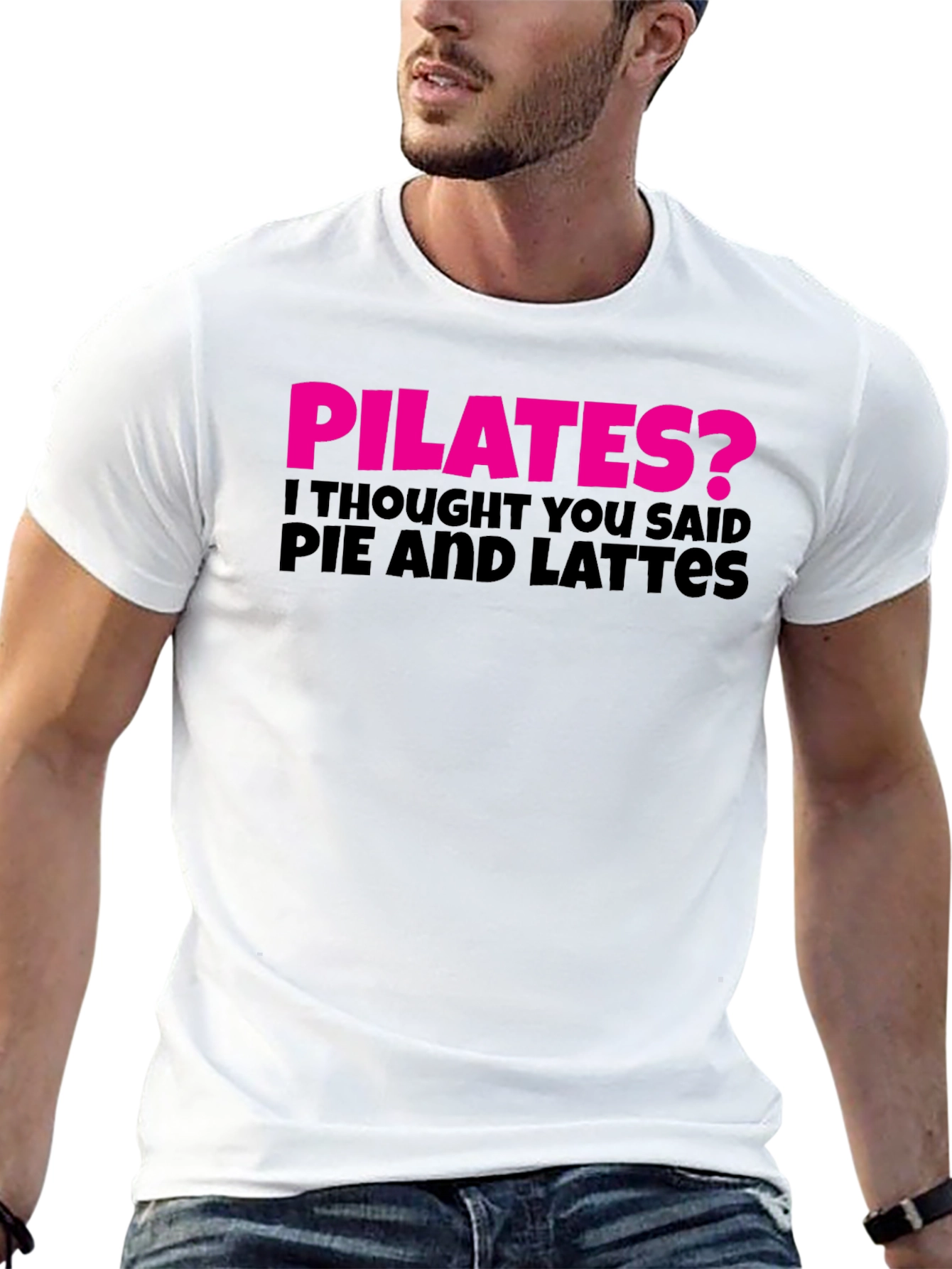 Pilates? Pie and Lattes Funny T-Shirt