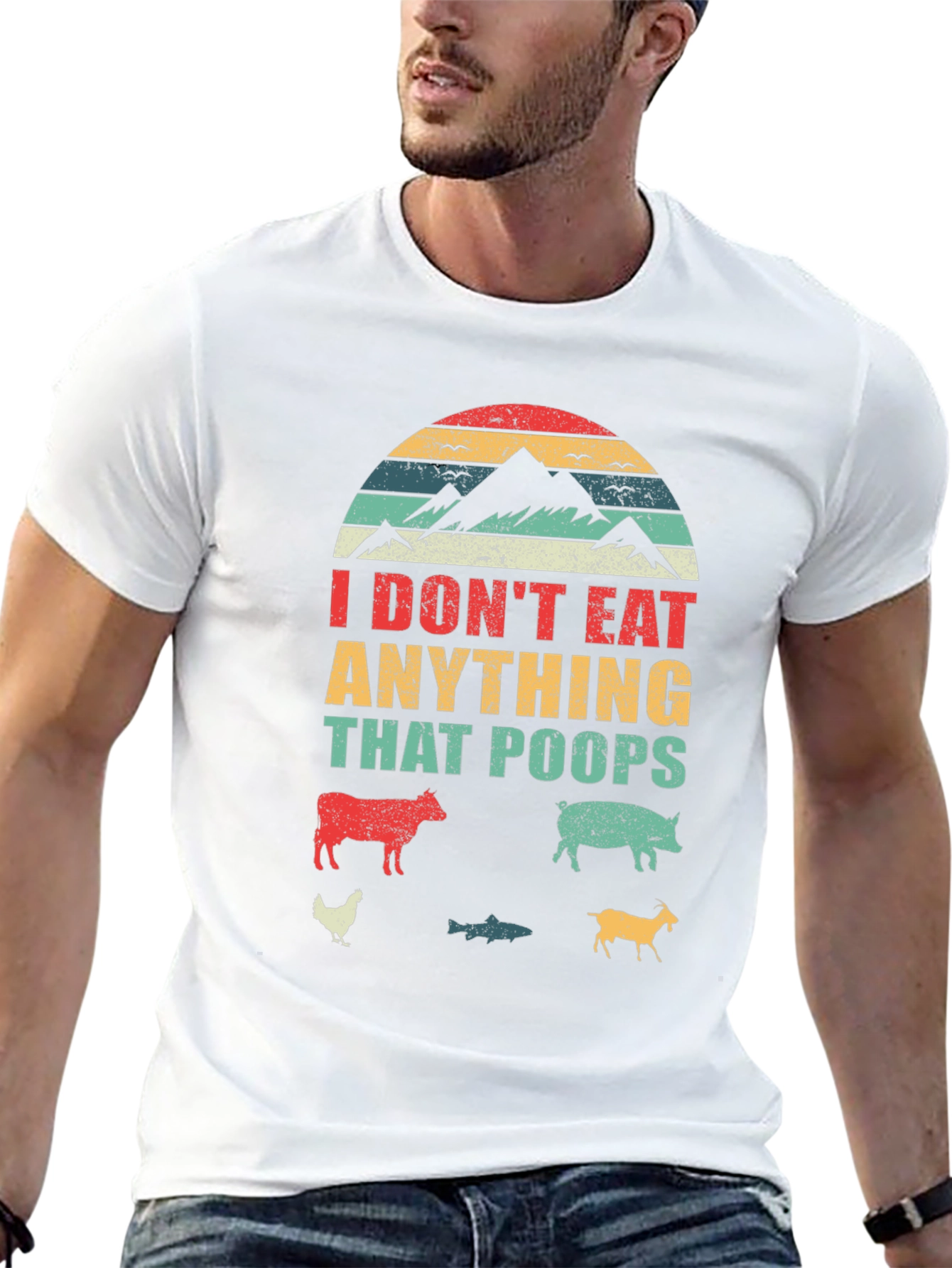 Vegan T-Shirt - I Dont Eat Anything That Poops