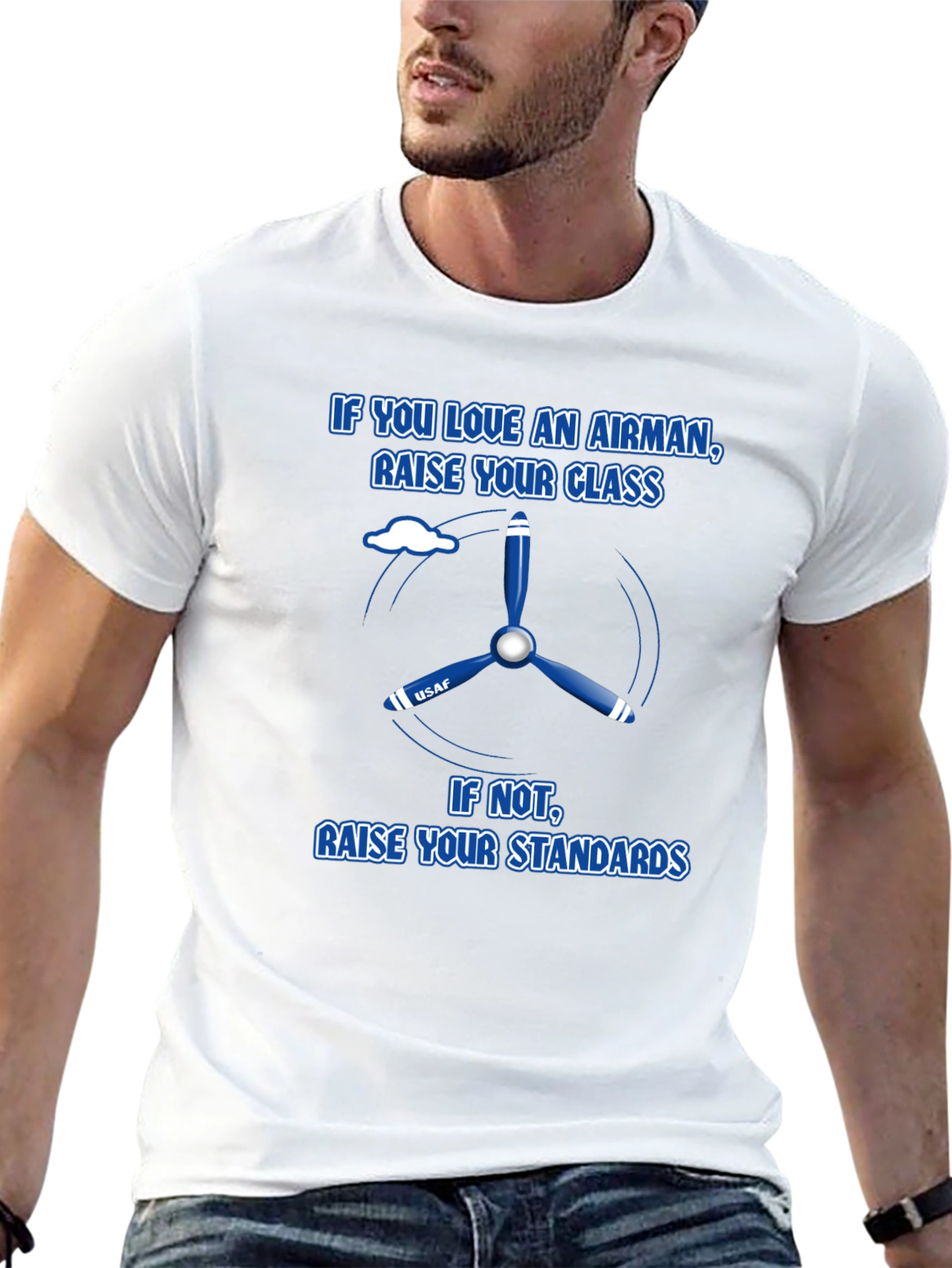 Airman T-Shirt: Class or Standards