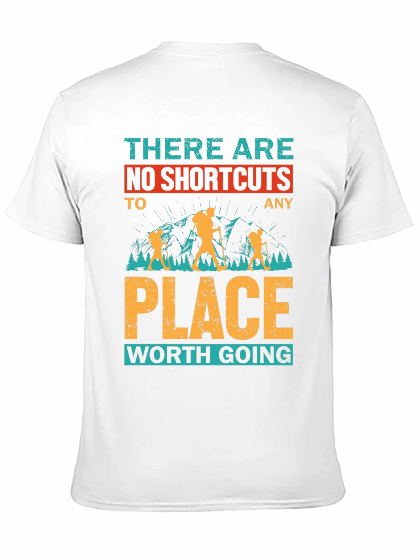 No Shortcuts Hiking T-Shirt