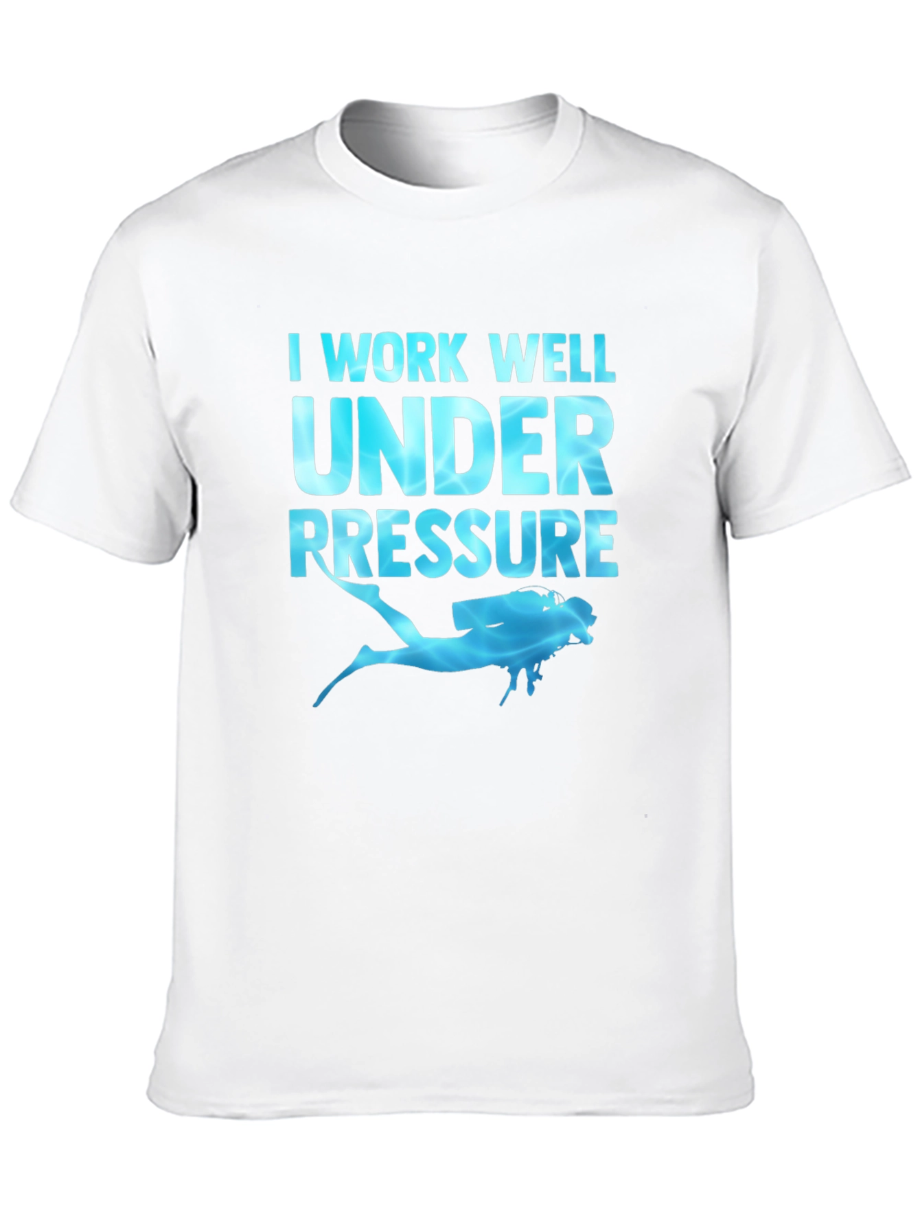 I Work Well Under Pressure Scuba Diving T-Shirt