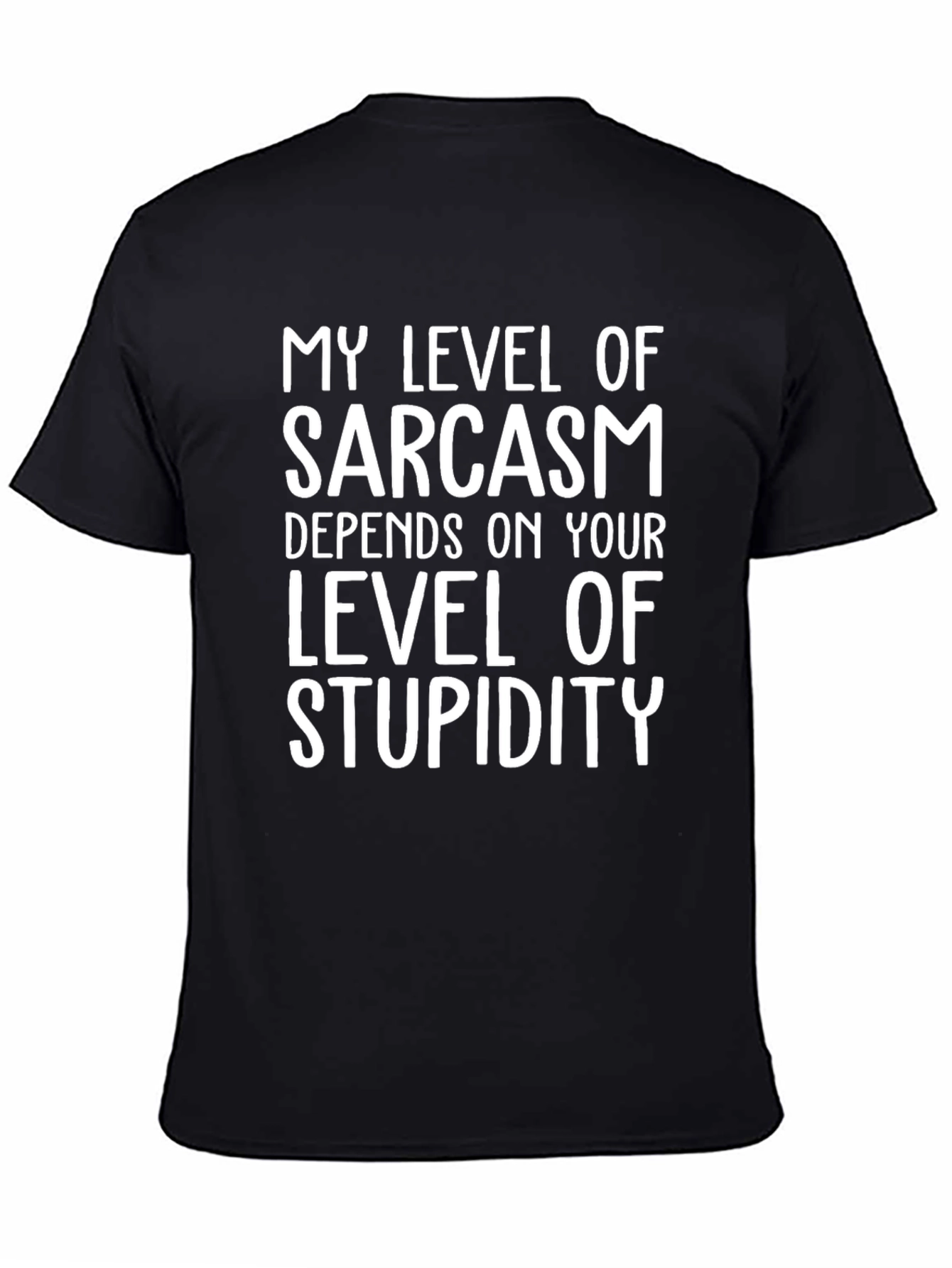 Sarcastic Graphic Tee - Level of Sarcasm