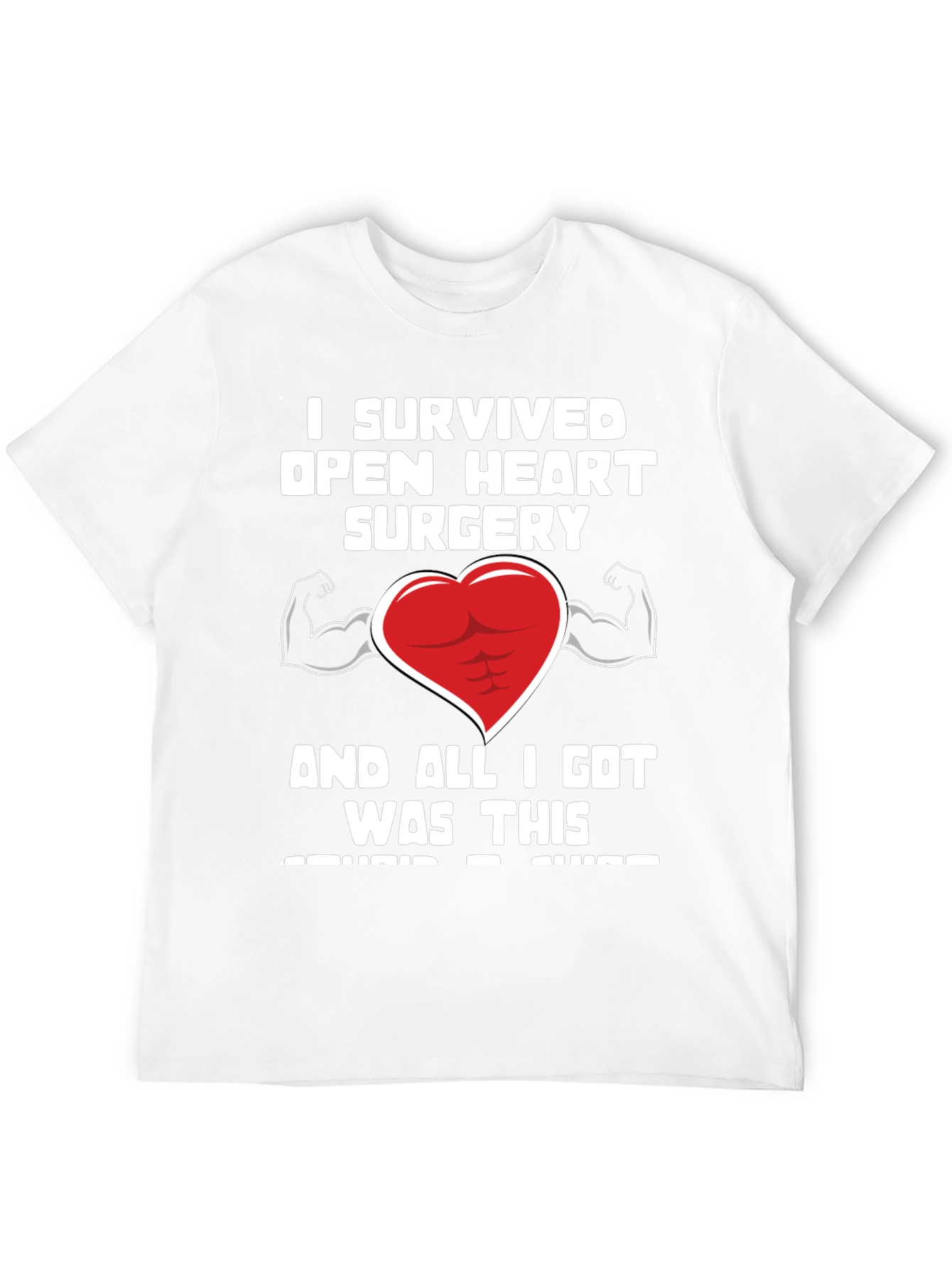 I Survived Open Heart Surgery T-Shirt