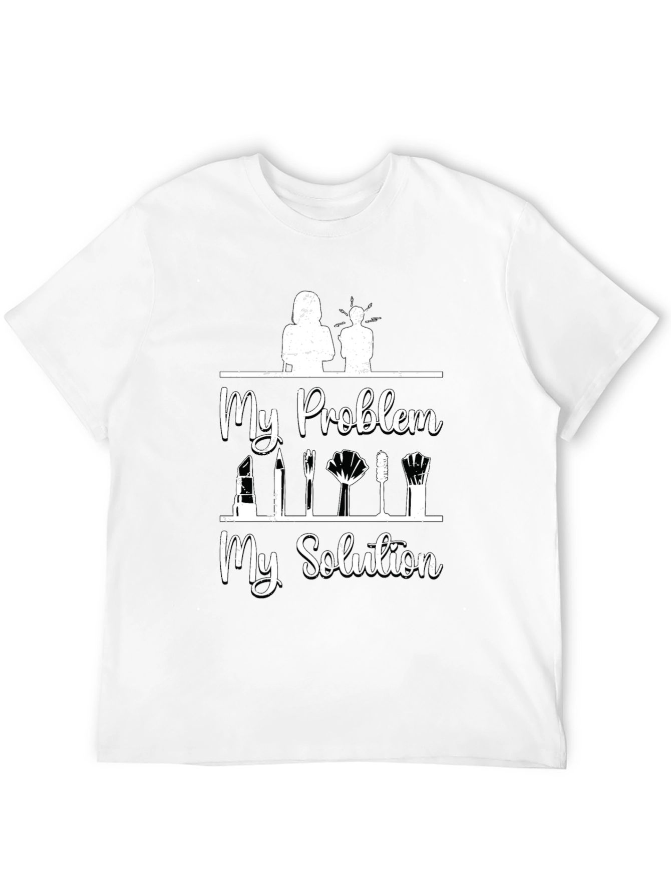 My Problem My Solution Makeup T-Shirt