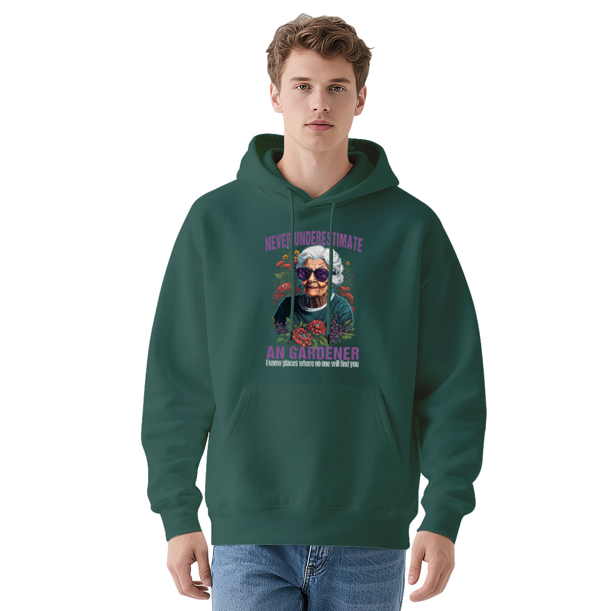 Never Underestimate an Gardener I Know Places Hoodie