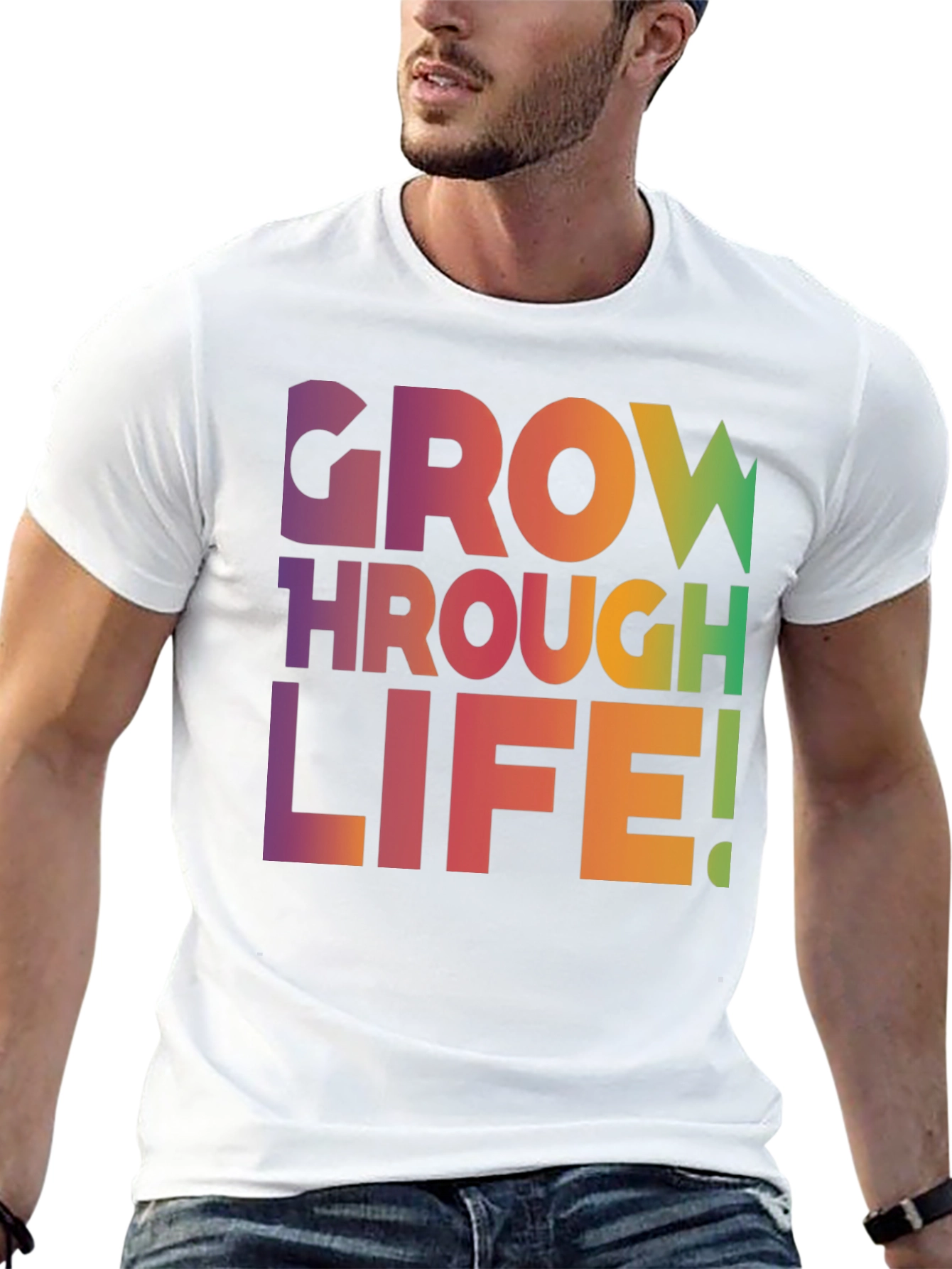 Grow Through Life T-Shirt