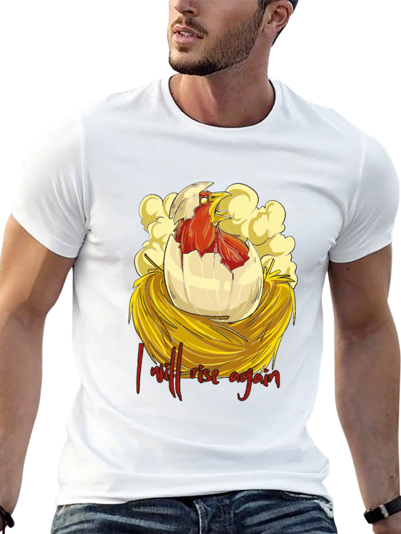 I Will Rise Again Chicken T-Shirt