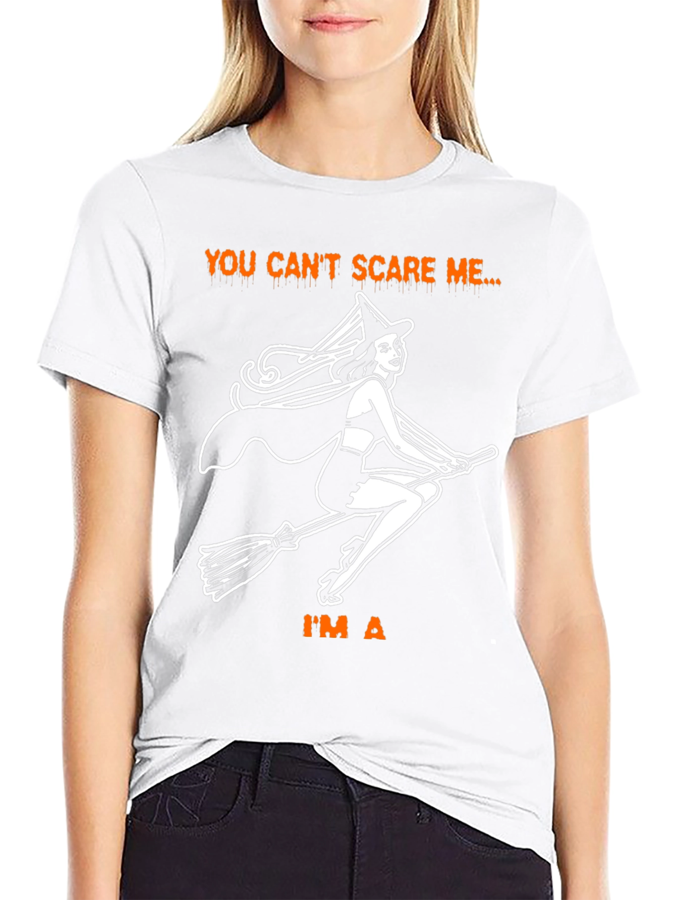 Halloween Witch T-Shirt - You Cant Scare Me