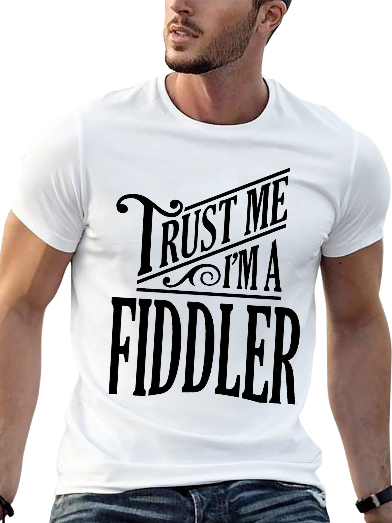 Trust Me Im A Fiddler Graphic T-Shirt