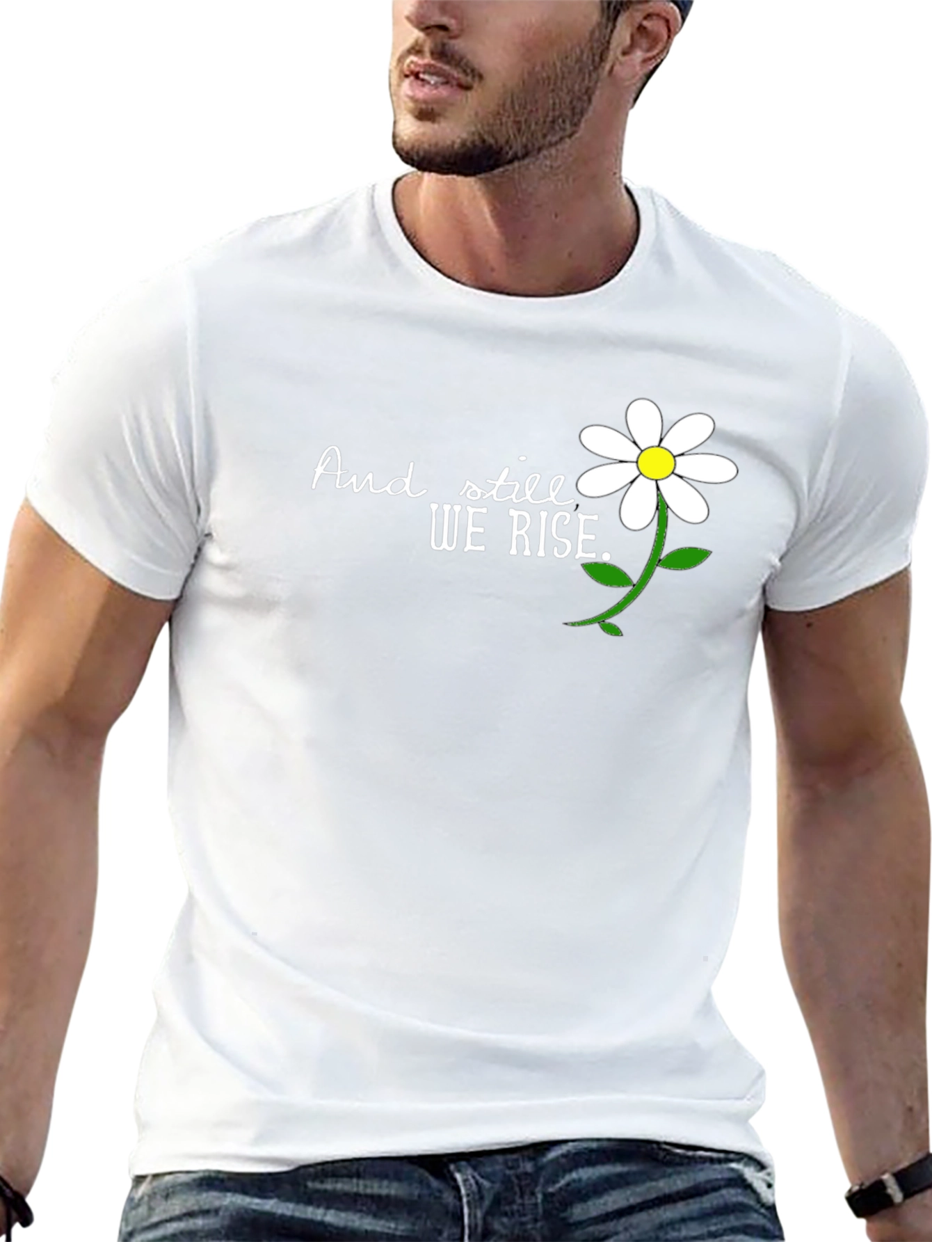 And Still We Rise T-Shirt - Floral Design