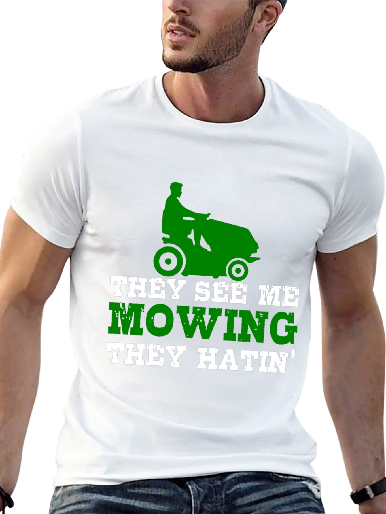 Funny Lawn Mowing T-Shirt - They See Me Mowing