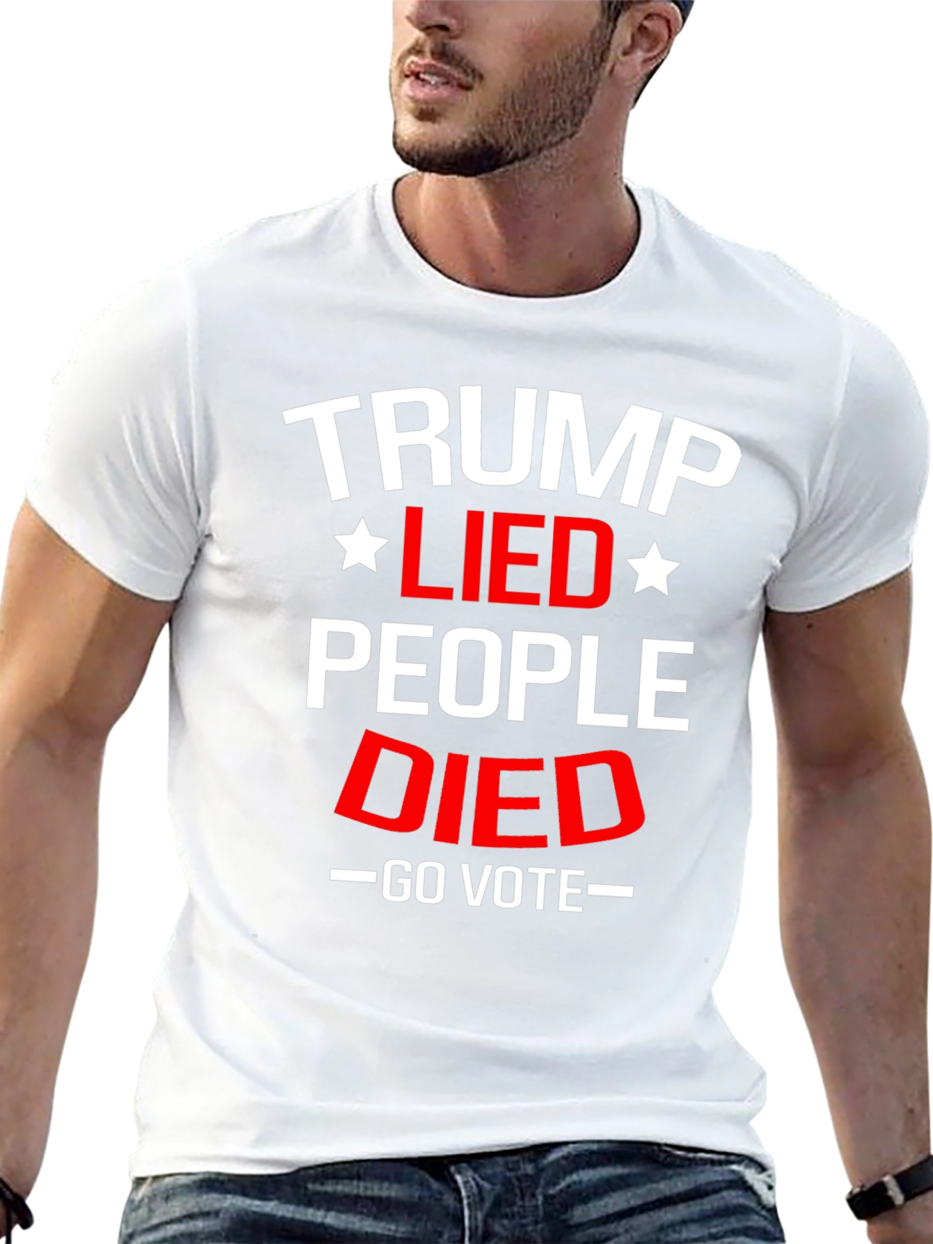 Trump Lied People Died Go Vote Political T-Shirt