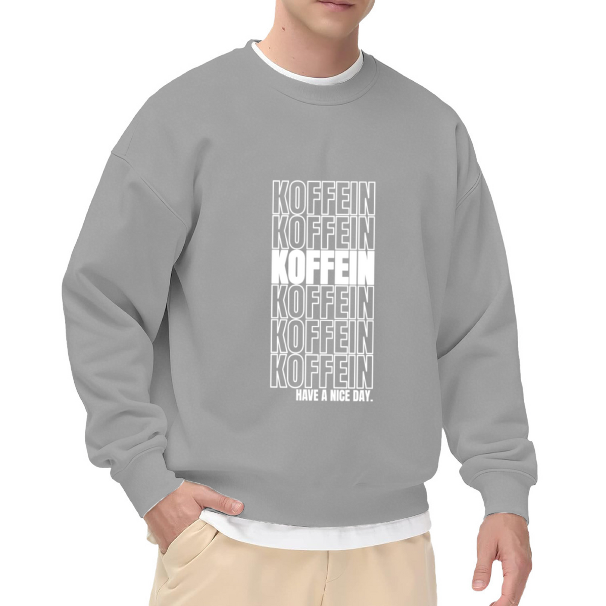 Kofein Have a Nice Day Sweatshirt - Repeated Coffee Lettering Crewneck, Caffeine Streetwear Pullover, Espresso Lover Gift Sweatshirt, Coffee Mood Top