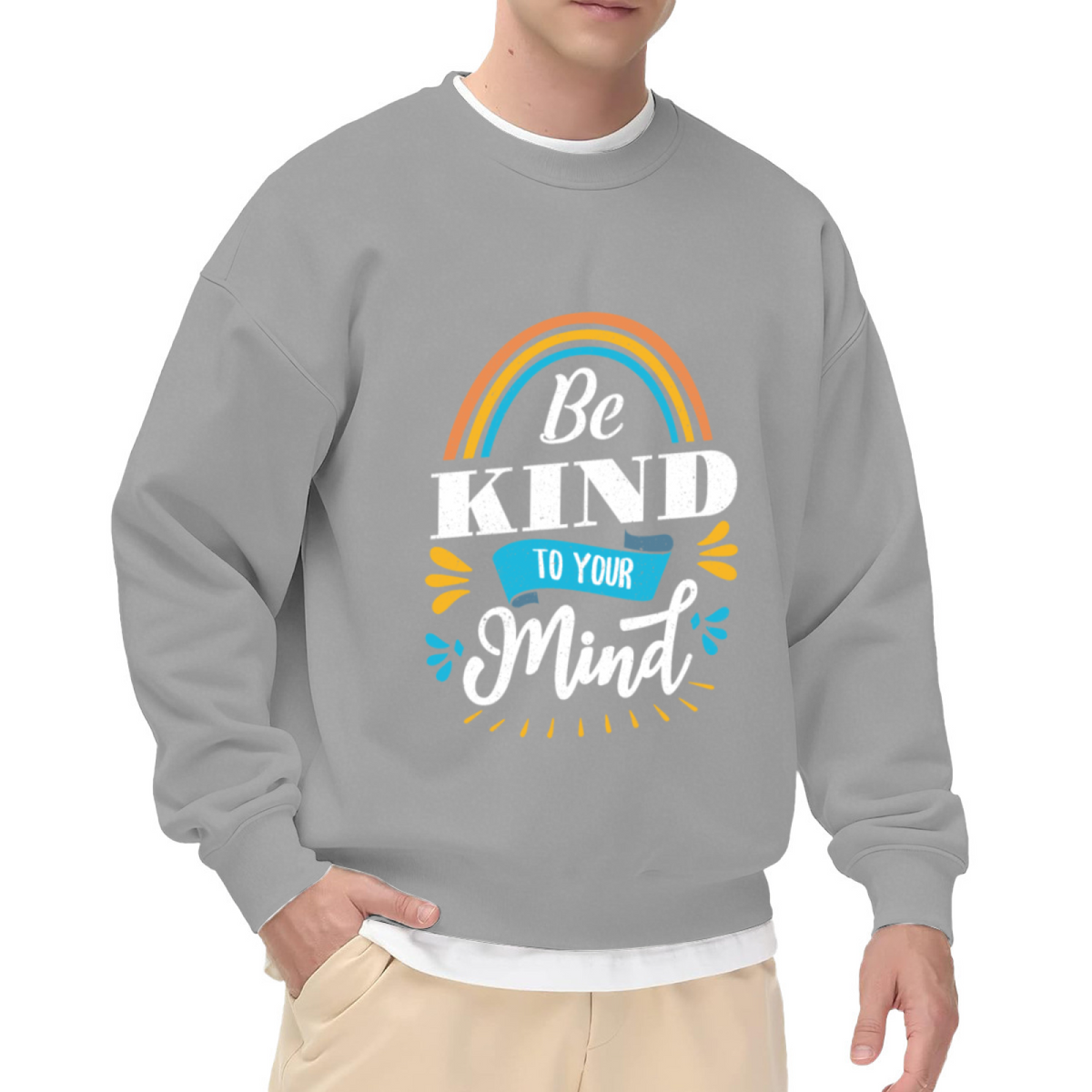 Be Kind to Your Mind Sweatshirt - Rainbow Mental Health Quote Crewneck, Self Care Positive Pullover, Therapy Encouragement Gift Sweatshirt