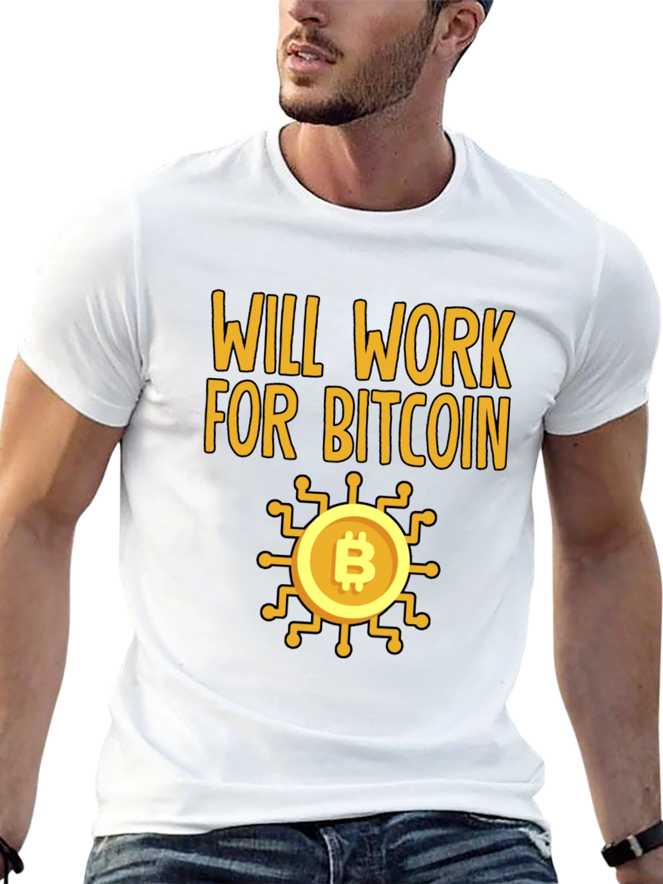 Will Work For Bitcoin Crypto T-Shirt