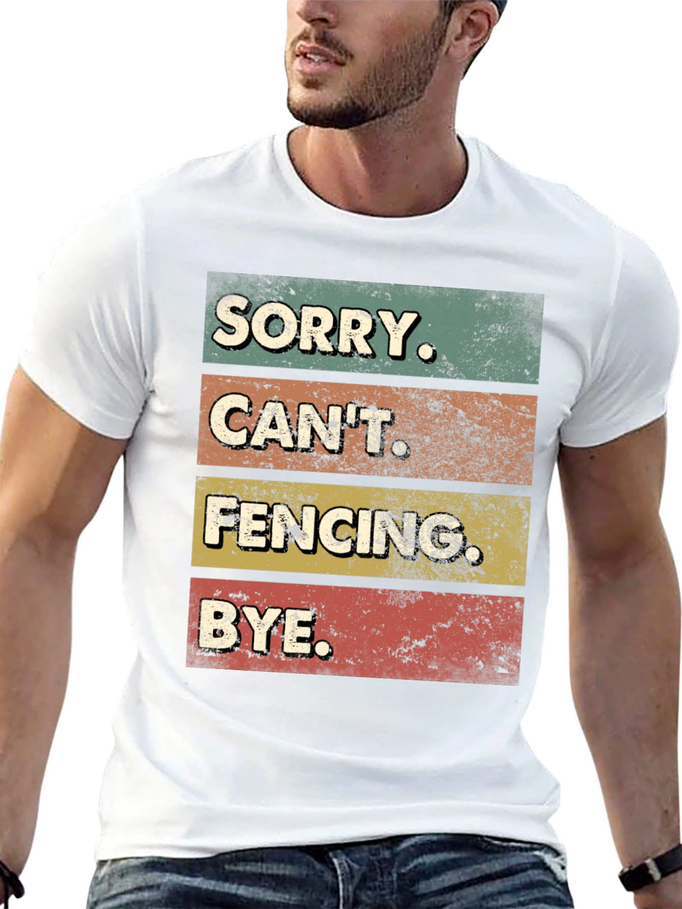 Funny Fencing T-Shirt - Sorry Cant. BYE.