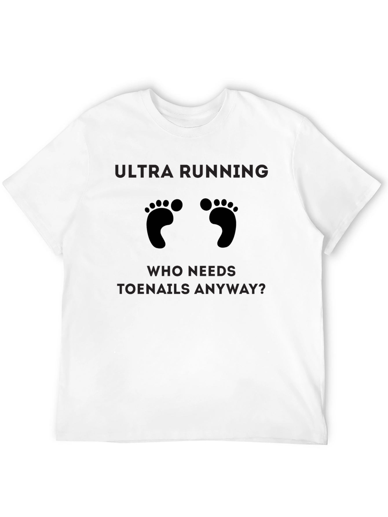 Ultra Running Humor T-Shirt