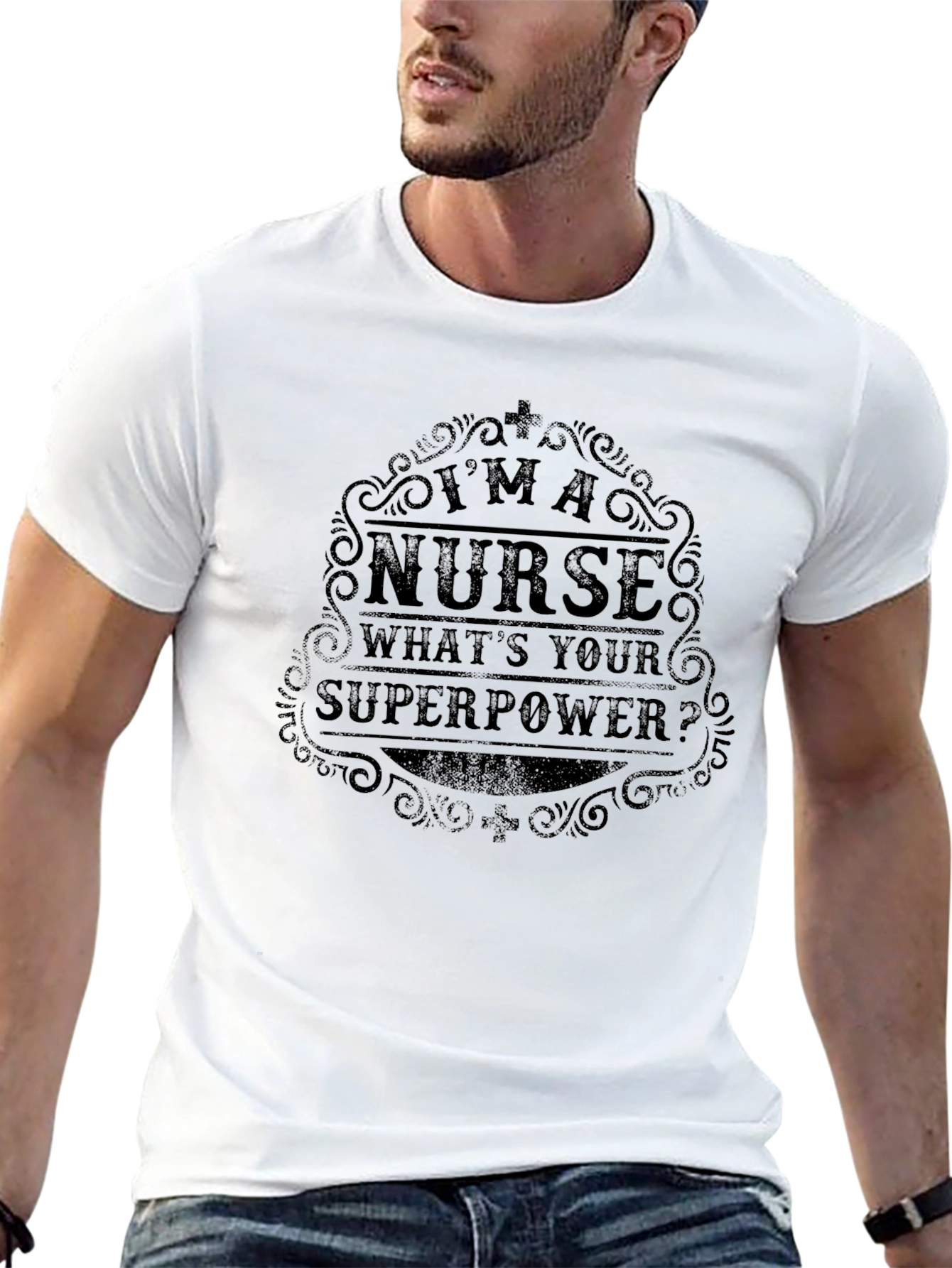 Im a Nurse Whats Your Superpower Black T-Shirt