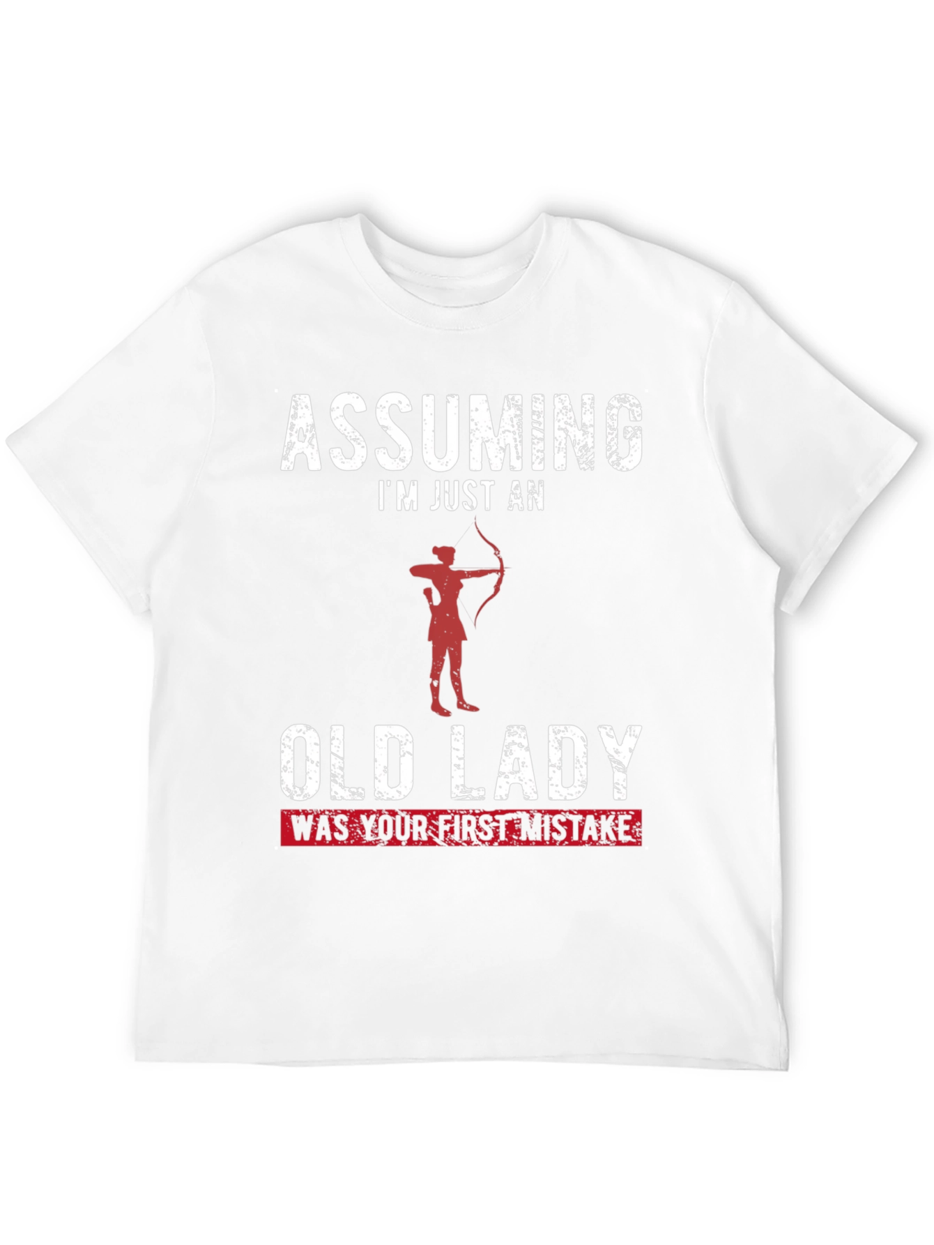 Assuming Im Just an Old Lady Funny T-Shirt