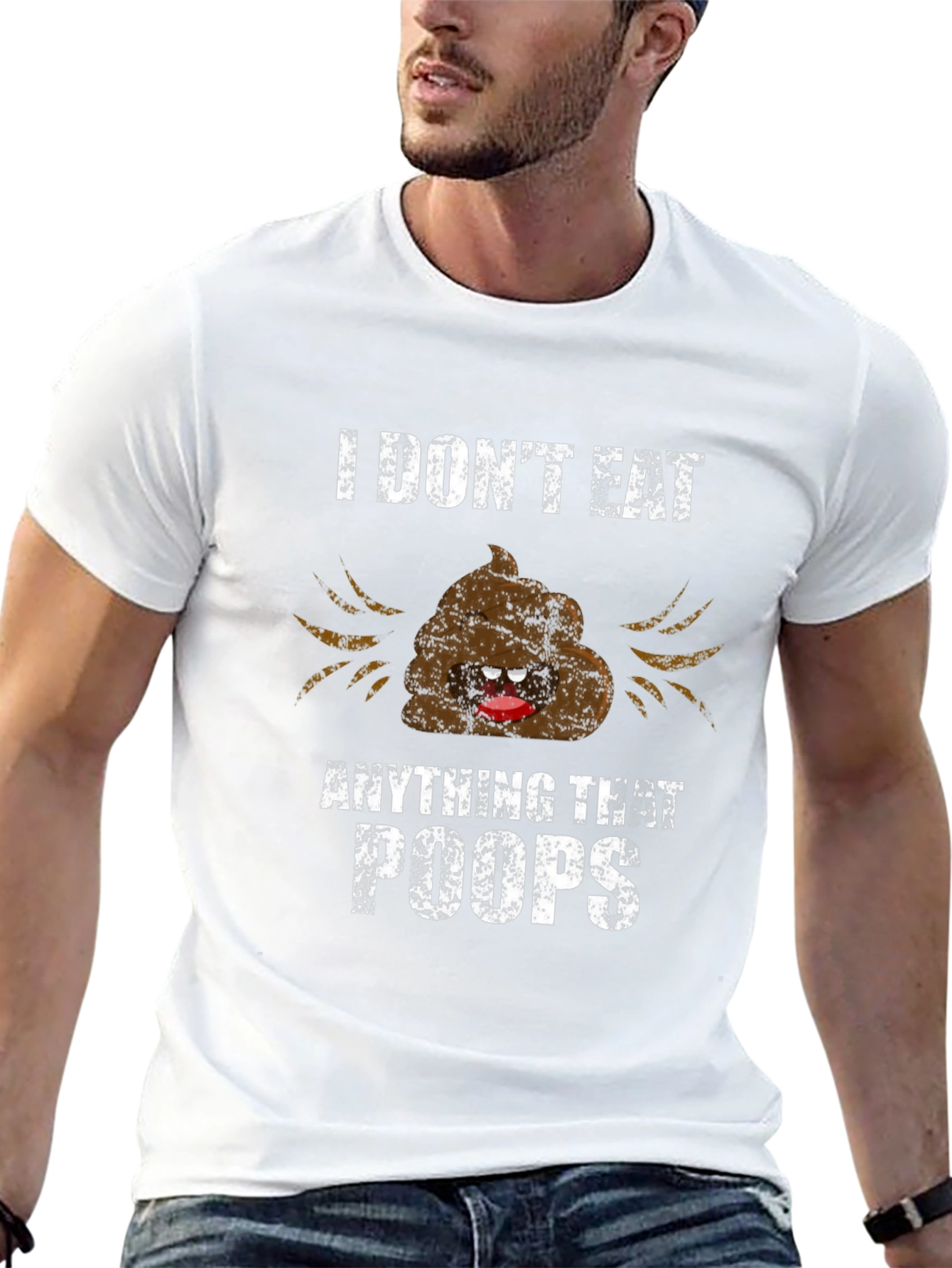 Funny I Dont Eat Anything That Poops Graphic Tee