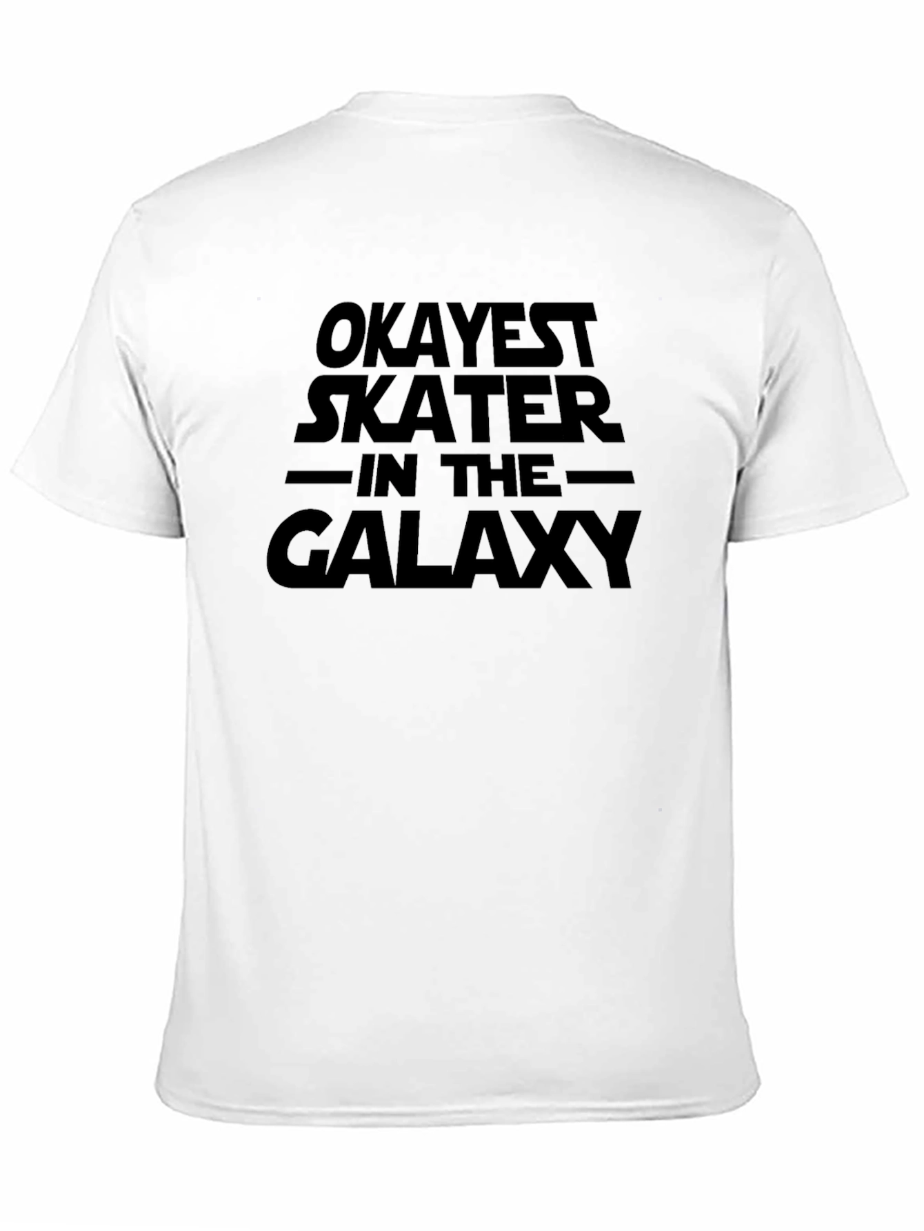 Okayest Skater in The Galaxy Black T-Shirt