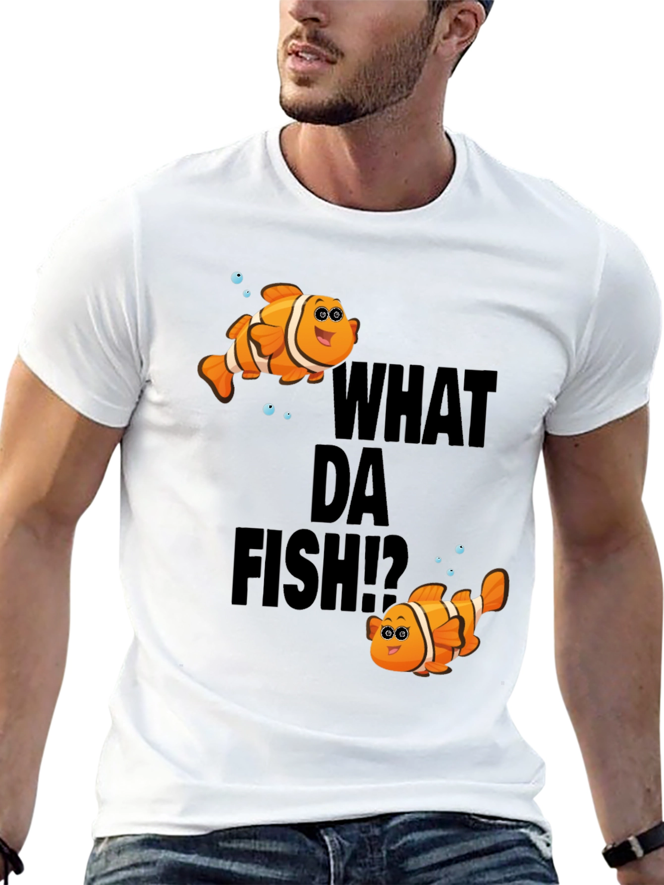 What Da Fish T-Shirt - Novelty Clownfish Graphic Tee