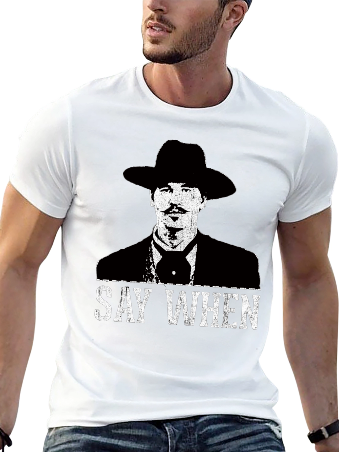 Say When T-Shirt - Tombstone Inspired Western Wear