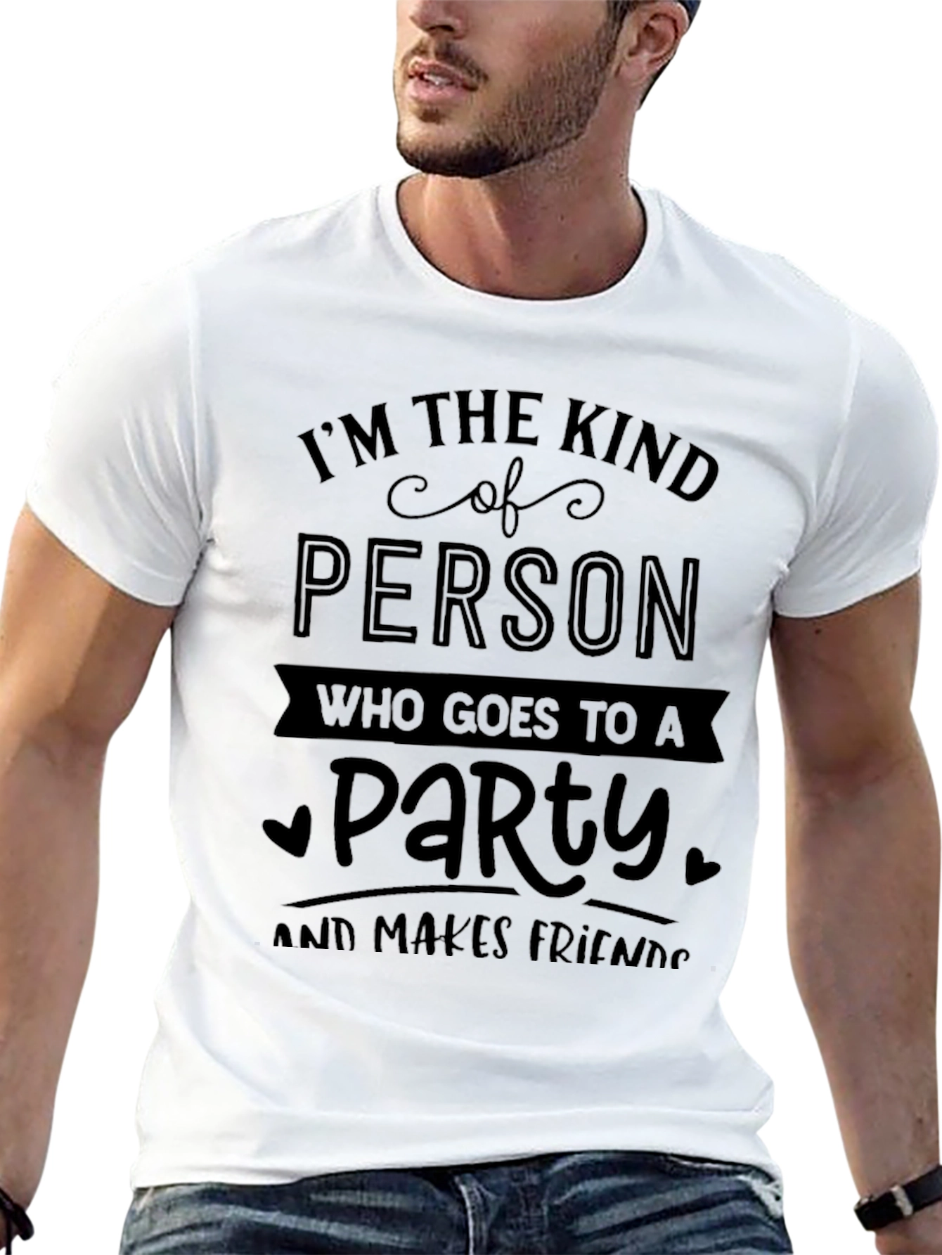Party Person T-Shirt - Makes Friends Easily