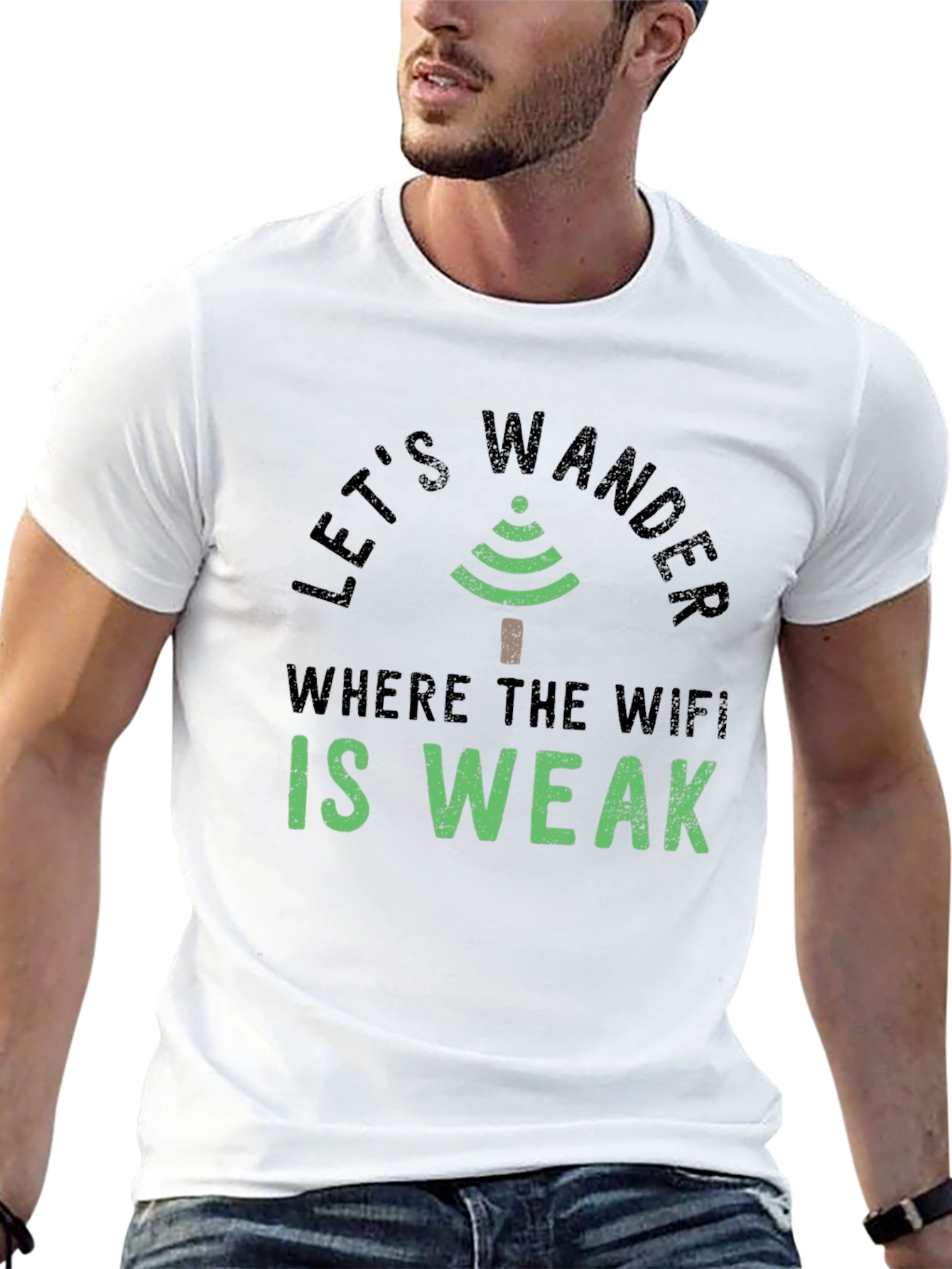 Lets Wander Where the Wifi is Weak Graphic Tee