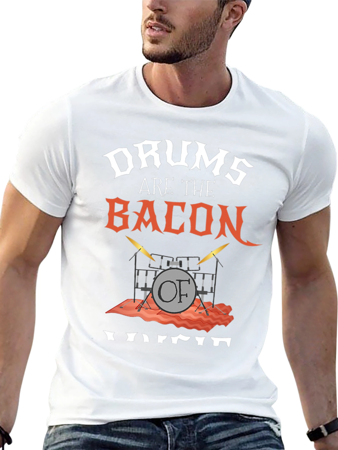 Drums Are The Bacon Of Voice T-Shirt
