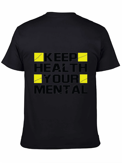 Keep Your Mental Health T-Shirt - Black Graphic Tee