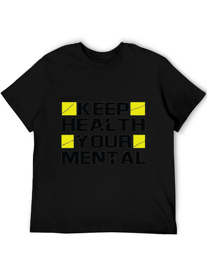 Keep Your Mental Health T-Shirt - Black Graphic Tee