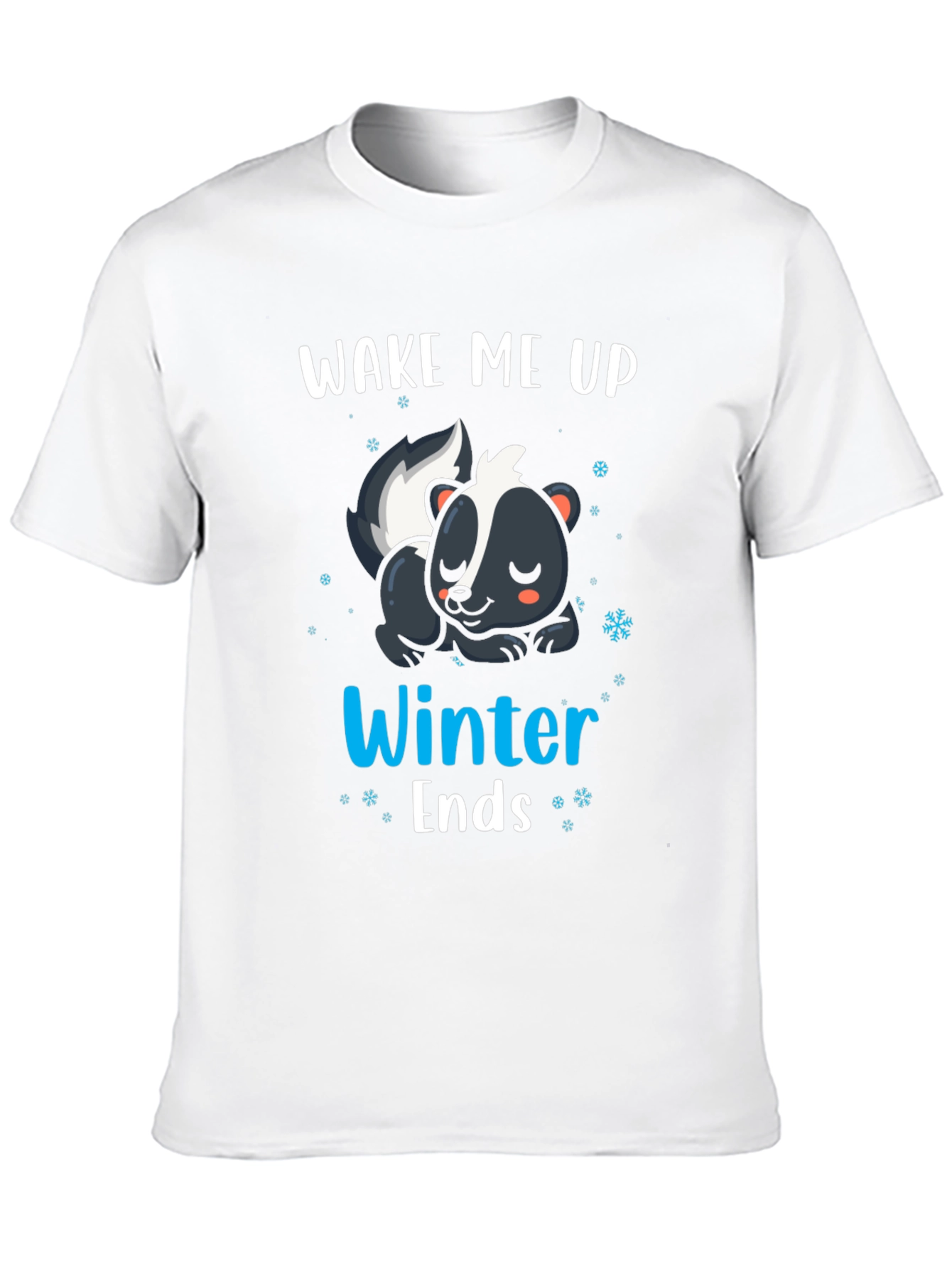 Wake Me Up When Winter Ends Skunk T-Shirt