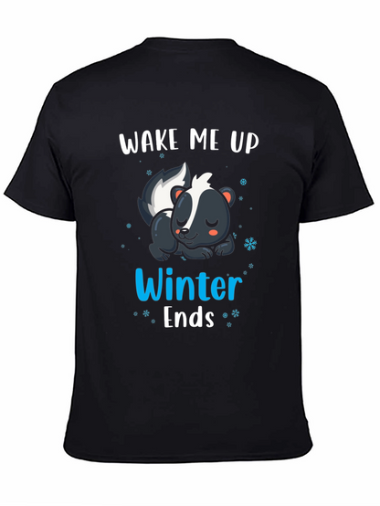 Wake Me Up When Winter Ends Skunk T-Shirt