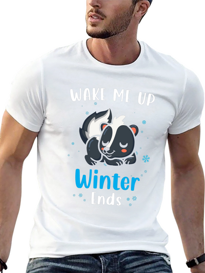 Wake Me Up When Winter Ends Skunk T-Shirt