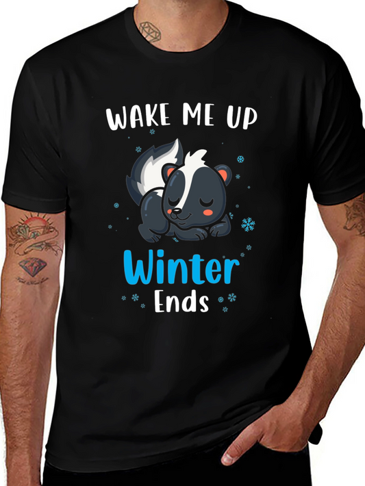 Wake Me Up When Winter Ends Skunk T-Shirt