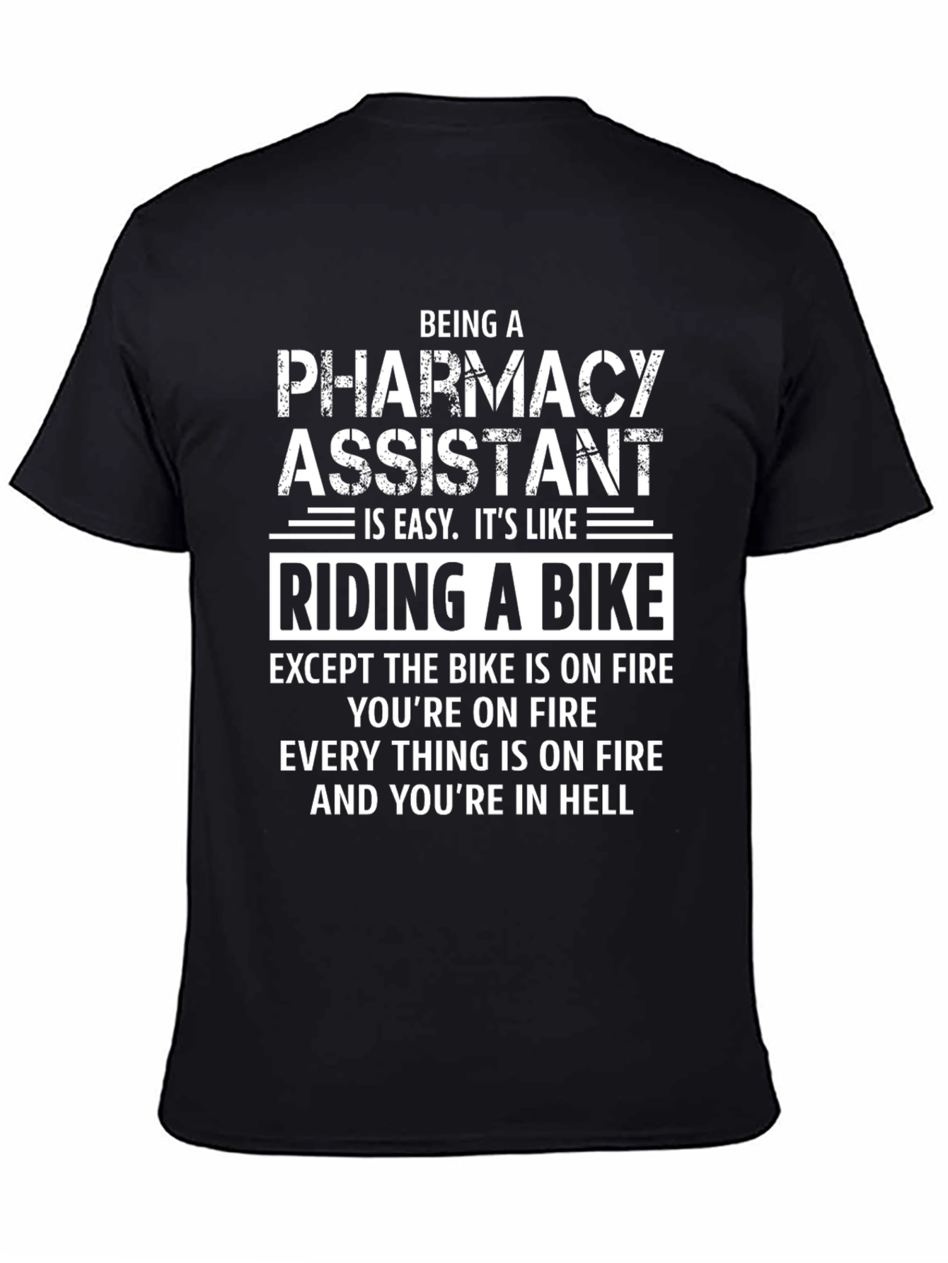 Pharmacy Assistant Riding a Bike T-Shirt