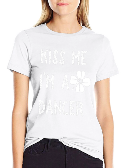 Kiss Me Im a Dancer Shamrock Graphic T-Shirt