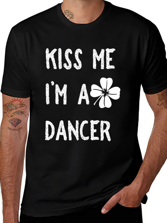 Kiss Me Im a Dancer Shamrock Graphic T-Shirt