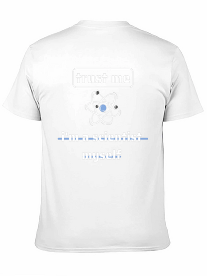 Trust Me Im a Scientist T-Shirt