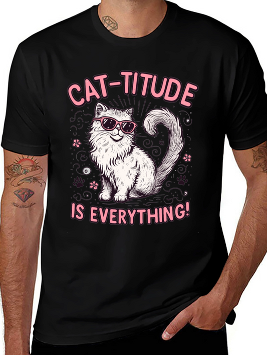 Cat-Titude T-Shirt: Everything Attitude Tee