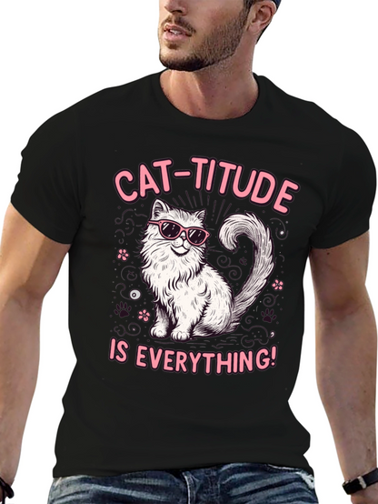 Cat-Titude T-Shirt: Everything Attitude Tee