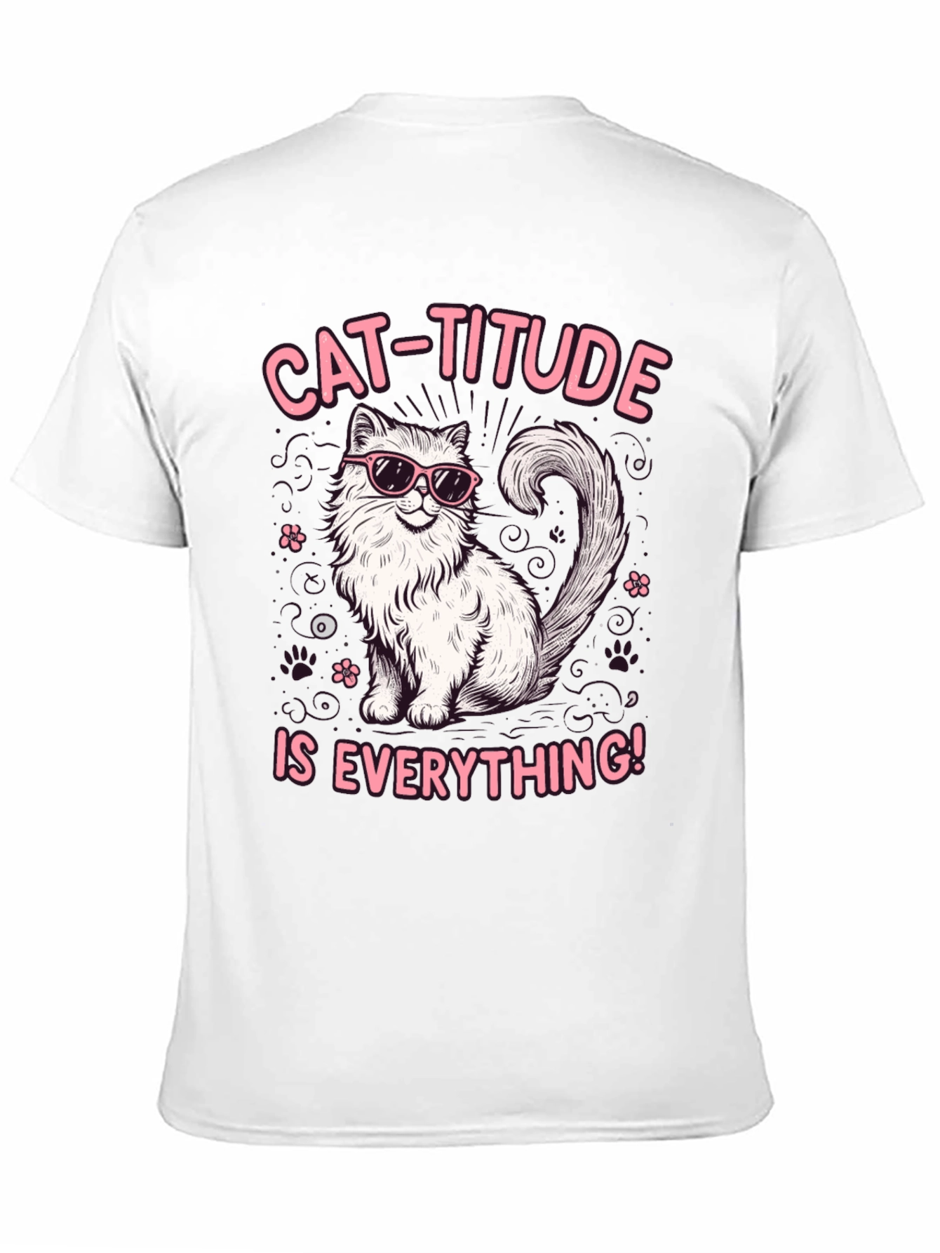 Cat-Titude T-Shirt: Everything Attitude Tee