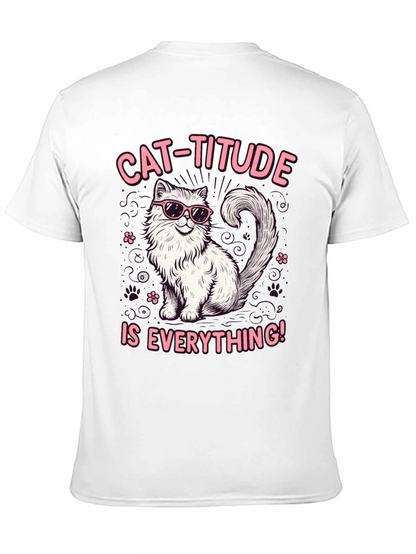 Cat-Titude T-Shirt: Everything Attitude Tee