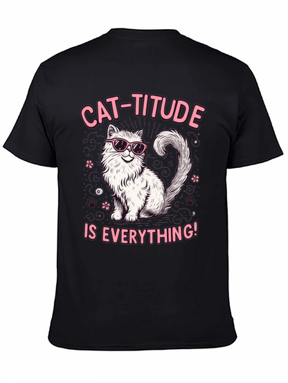 Cat-Titude T-Shirt: Everything Attitude Tee