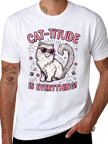 Cat-Titude T-Shirt: Everything Attitude Tee